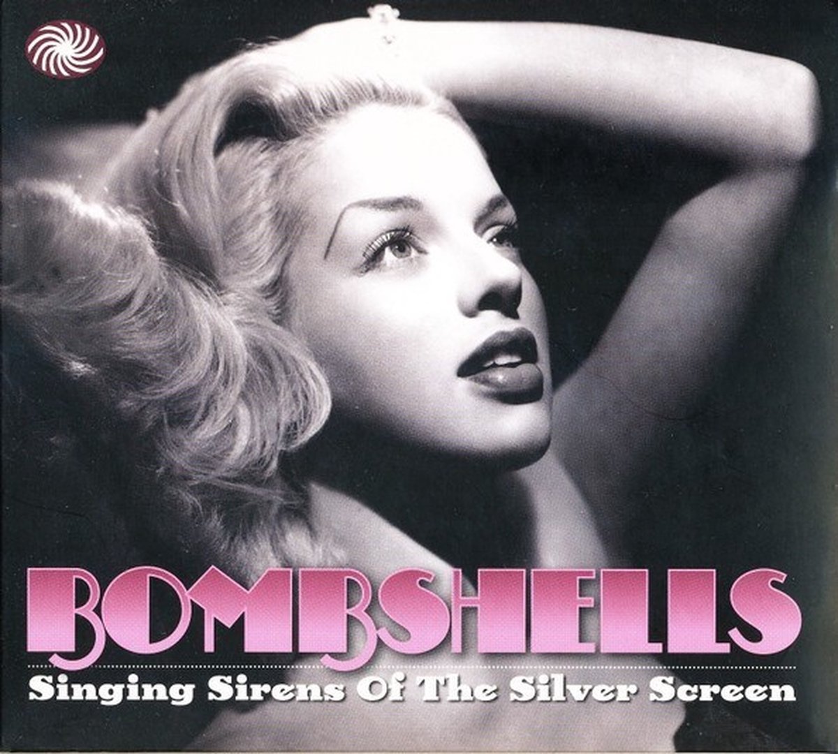 Various Artists - Bombshells - Singing Sirens Of The Silver Screen (2 CD)