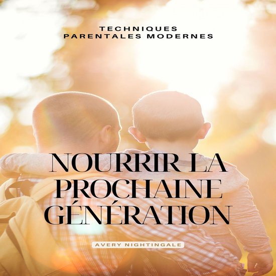 Nourrir la prochaine generation - cover