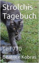 Strolchis Tagebuch 770 - Strolchis Tagebuch - Teil 770