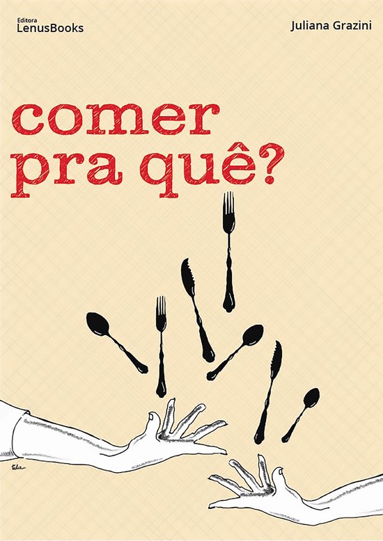Comer Pra Quê? - cover