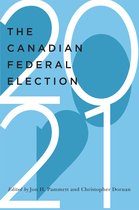 McGill-Queen's/Brian Mulroney Institute of Government Studies in Leadership, Public Policy, and Governance7-The Canadian Federal Election of 2021