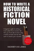 How To Write A Winning Fiction Book Outline - How To Write A Historical Fiction Novel