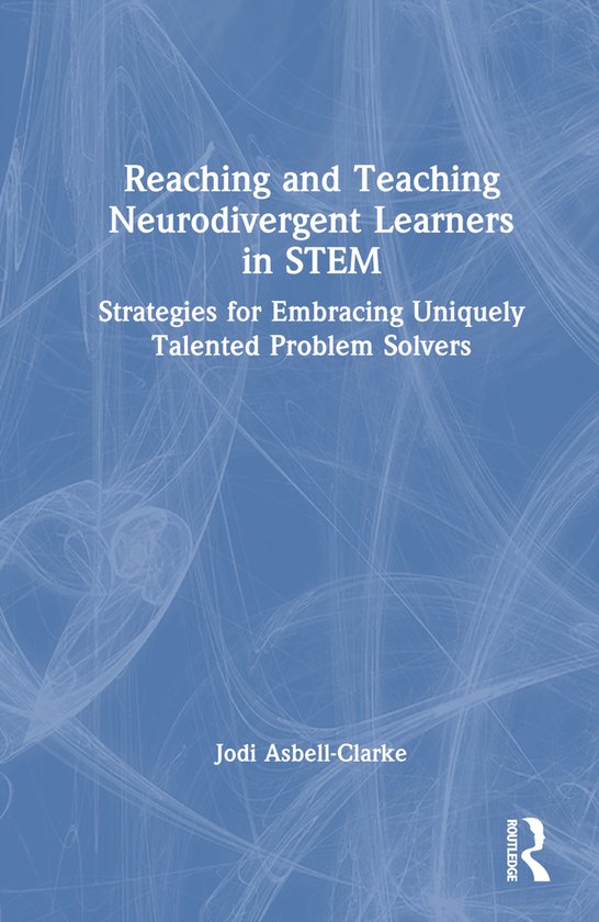 Reaching and Teaching Neurodivergent Learners in STEM - cover