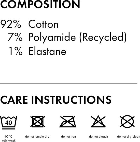 Samenstelling: 92% katoen, 7% gerecycled polyamide, 1% elastaan. Wasvoorschriften: 40°C mild wassen, niet in de droger, niet strijken, niet bleken, niet chemisch reinigen.