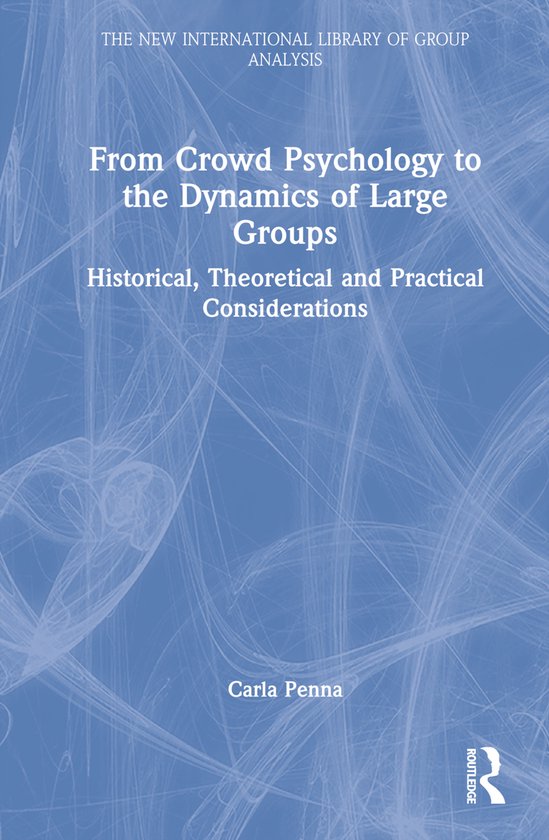 The New International Library of Group Analysis- From Crowd  ... - cover