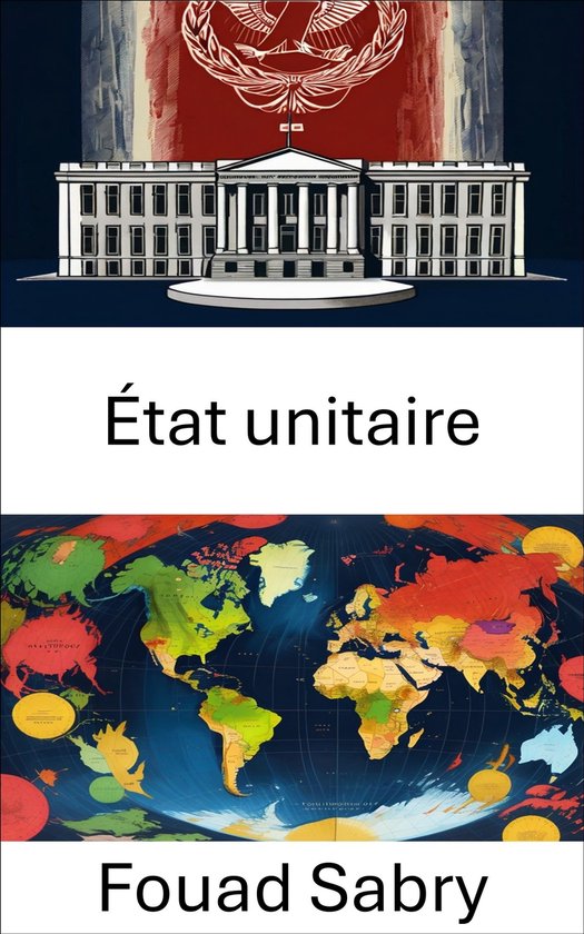 Science Politique [French] 349 - État unitaire
