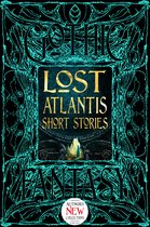 Gothic Fantasy- Lost Atlantis Short Stories