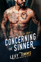 Enemies to Lovers Series 2 - Concerning the Sinner