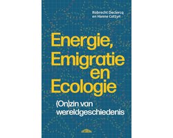 Energie, emigratie en ecologie