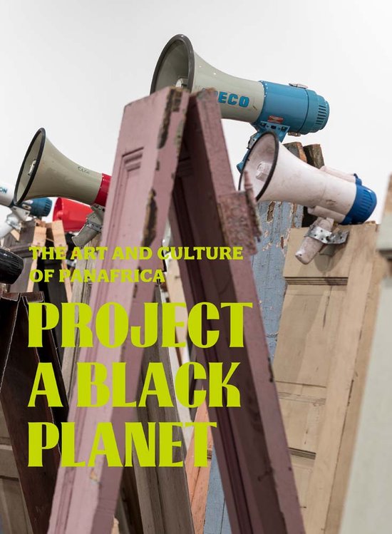 Project a Black Planet, l'art et la culture panafricains. Avec des mégaphones et des portes.
