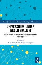 Routledge Advances in Management Learning and Education- Universities under Neoliberalism