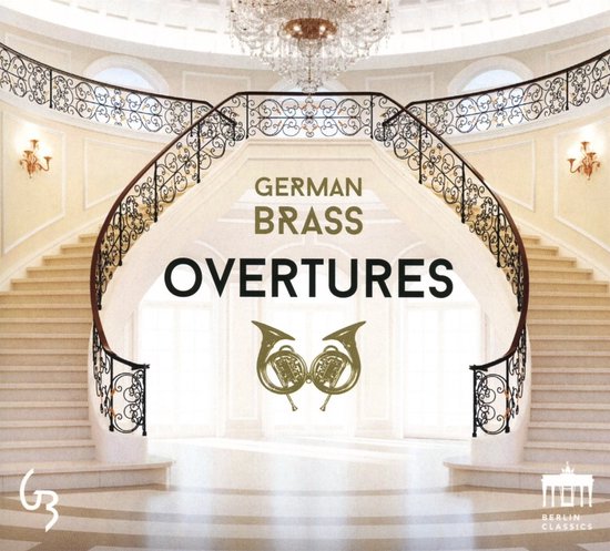 Albumhoes met de titel "German Brass Overtures". De hoes toont een grote, elegante trap met gouden sierhekken.