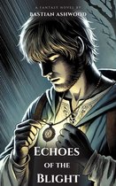 Echoes of the Blight
