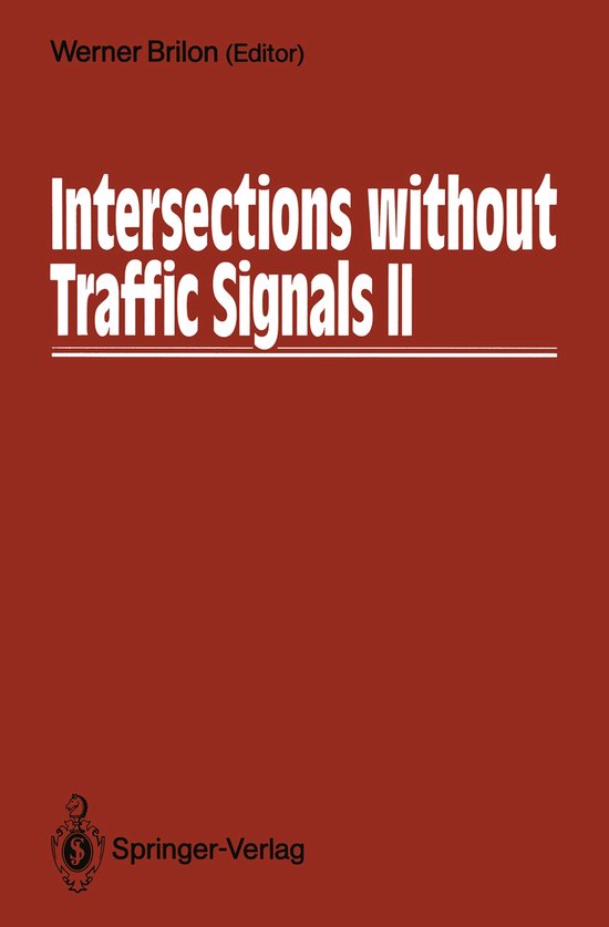 Intersection Without Signals Intersections Without Traffic Signals II | 9783642845390 | Werner ...