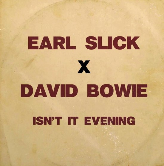 Earl Slick & David Bowie - Isn't It Evening (7" Single) (Coloured Vinyl)