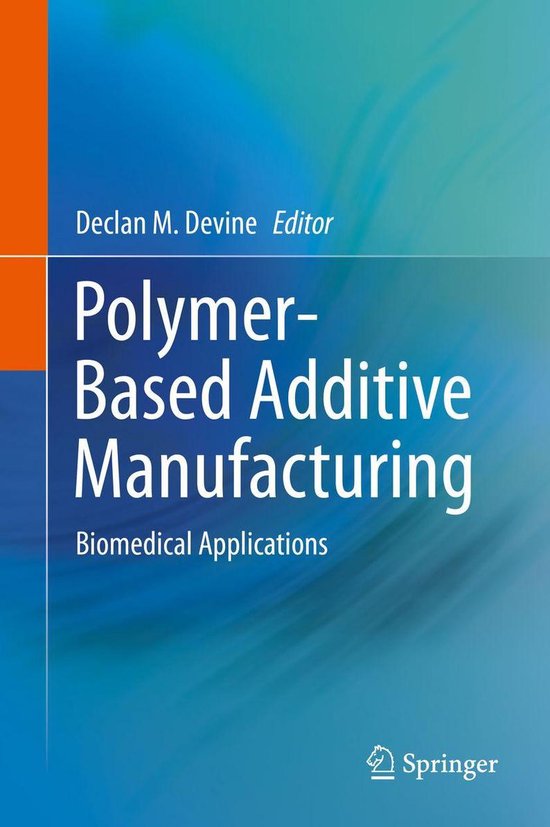 Polymer-Based Additive Manufacturing - cover