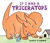 If I Had a Triceratops