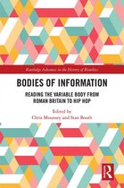 Routledge Advances in the History of Bioethics - Bodies of Information
