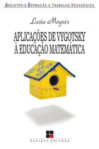 Magistério: Formação e trabalho pedagógico - Aplicações de Vygotsky à educação matemática