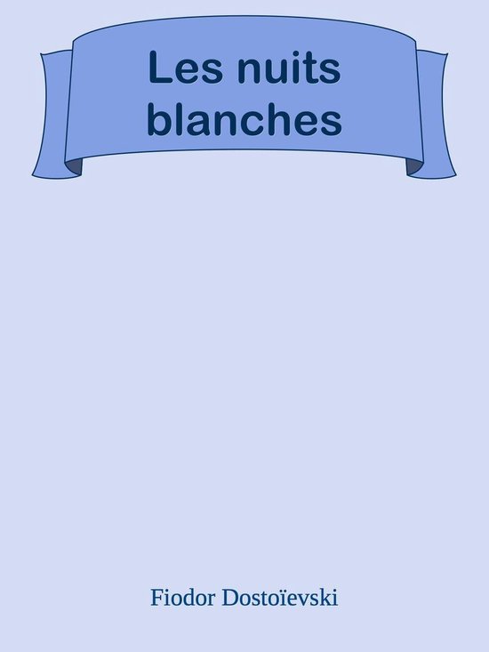 Les nuits blanches