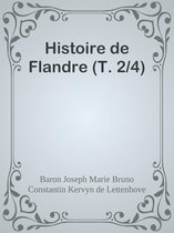 Histoire de Flandre (T. 2/4)