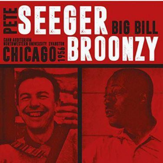 Albumhoes met Pete Seeger en Big Bill Broonzy, Chicago 1956. Tekst: Pete Seeger Big Bill Broonzy Chicago 1956.