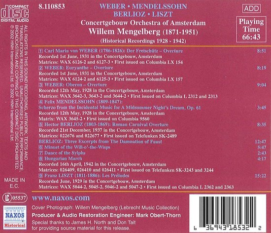 CD-hoes met de titel "WEBER • MENDELSSOHN • BERLIOZ • LISZT". Bevat de Concertgebouw Orchestra of Amsterdam onder leiding van Willem Mengelberg.