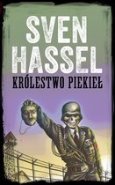 Sven Hassel Seria drugiej wojny światowej - Królestwo Piekieł