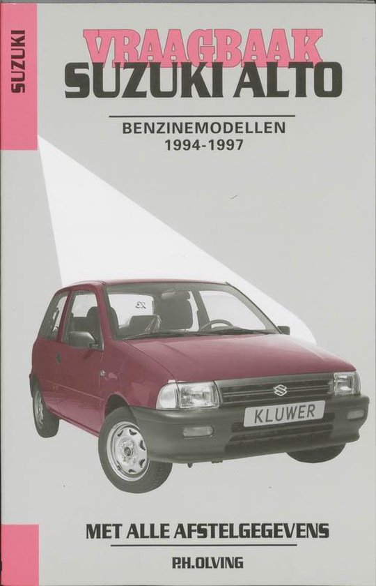 Autovraagbaken - Vraagbaak Suzuki Alto Benzinemodellen 1994- ... - cover