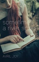 Boek cover Sometimes A River Song van Avril Joy