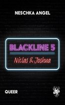 Blackline 5: Niclas & Joshua