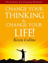 Change Your Thinking & Change Your Life
