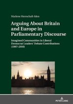 Arguing About Britain and Europe in Parliamentary Discourse