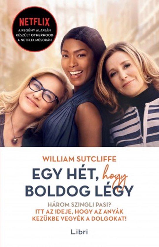 Egy hét, hogy boldog légy