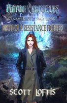 Mayumi Chronicles: Izanami Kessho Saga: Book 1: Birth of a Resistance Fighter