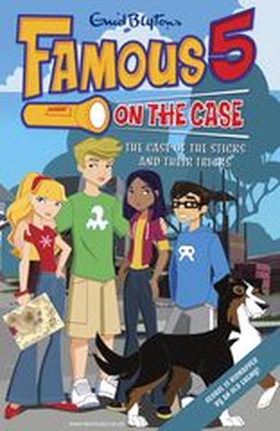 Famous 5 on the Case 4 - Case File 4: The Case of the Sticks ... - cover