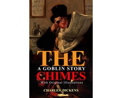 The Chimes : A Goblin Story