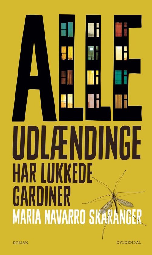 Alle udlændinge har lukkede gardiner