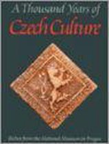 A Thousand Years of Czech Culture