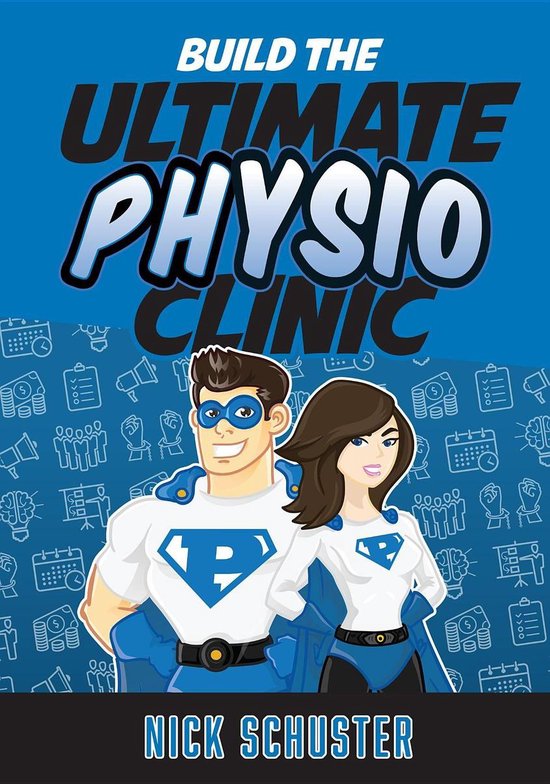 Build the Ultimate Physio Clinic - cover