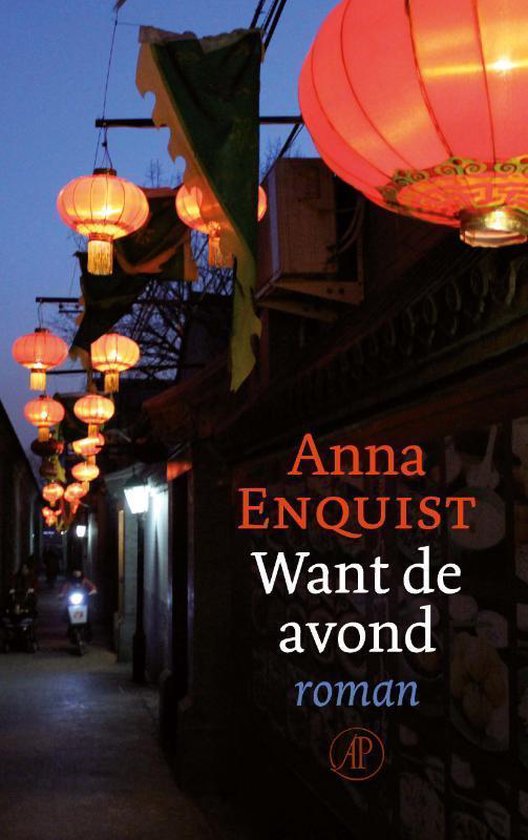 Want de avond - Anna Enquist | Northernlights300.org