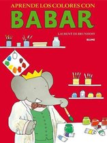 Aprende los Colores Con Babar = Babar's Book of Color