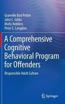 A Comprehensive Cognitive Behavioral Program for Offenders