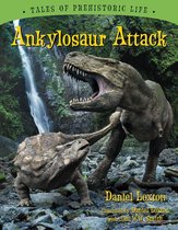 Tales of Prehistoric Life - Ankylosaur Attack