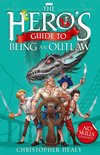 The Hero’s Guide to Being an Outlaw