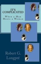 It's Complicated