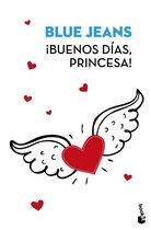 ¡Buenos días, princesa! (Ed. Limitada)