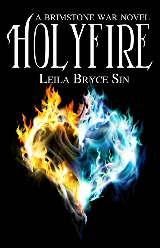 Brimstone War 2 - Holyfire: A Brimstone War Novel