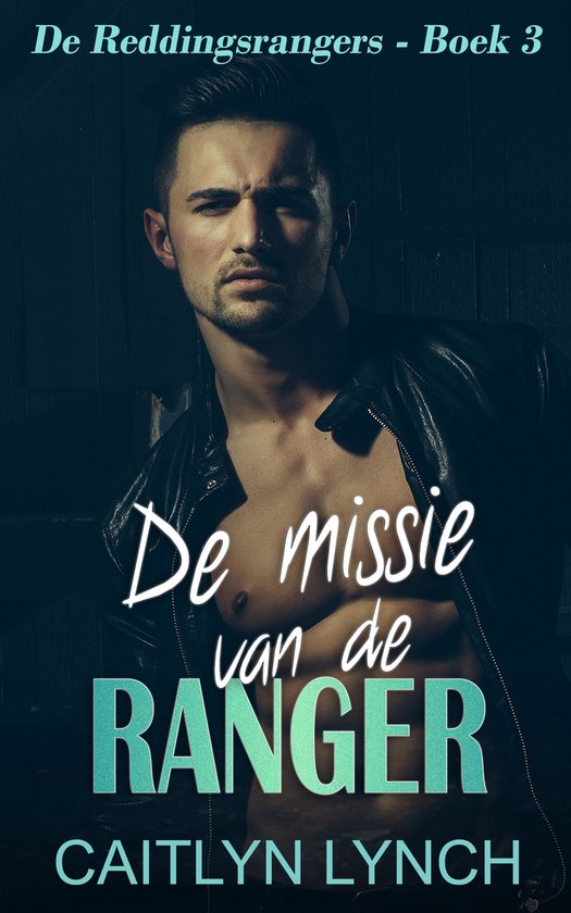 De Reddingsrangers 3 - De missie van de ranger - cover