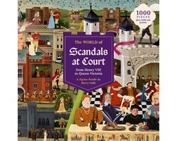 The World of Scandals at Court from Henry VIII to Queen Victoria
